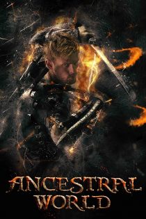دانلود فیلم Ancestral World 2020