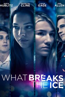 دانلود فیلم What Breaks the Ice 2020 دانلود فیلم What Breaks the Ice 2020