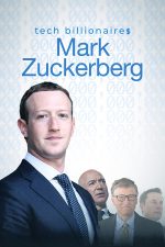 دانلود فیلم Tech Billionaires: Mark Zuckerberg 2021 دانلود فیلم Tech Billionaires: Mark Zuckerberg 2021