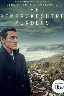 دانلود سریال The Pembrokeshire Murders قتل های پمبروک شایر دانلود سریال The Pembrokeshire Murders قتل های پمبروک شایر