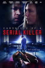 دانلود فیلم Chronicle of a Serial Killer 2020 دانلود فیلم Chronicle of a Serial Killer 2020