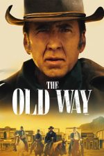 دانلود فیلم The Old Way 2023 با دوبله اختصاصی دانلود فیلم The Old Way 2023 با دوبله اختصاصی