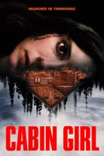 دانلود دوبله فارسی فیلم Cabin Girl 2023 دانلود دوبله فارسی فیلم Cabin Girl 2023
