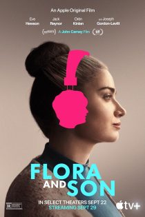 دانلود فیلم Flora and Son 2023 با دوبله اختصاصی دانلود فیلم Flora and Son 2023 با دوبله اختصاصی
