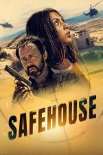 دانلود فیلم Safehouse 2023 با دوبله اختصاصی دانلود فیلم Safehouse 2023 با دوبله اختصاصی