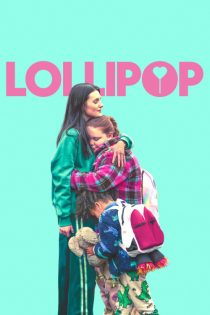 دانلود فیلم Lollipop 2024 دانلود فیلم Lollipop 2024