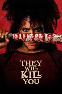 دانلود فیلم They Will Kill You 2026