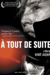 دانلود فیلم À Tout de Suite 2004 با زیرنویس چسبیده دانلود فیلم À Tout de Suite 2004 با زیرنویس چسبیده
