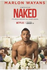 دانلود فیلم Naked 2017 با زیرنویس چسبیده