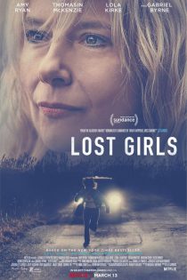 دانلود فیلم Lost Girls 2020 دانلود فیلم Lost Girls 2020